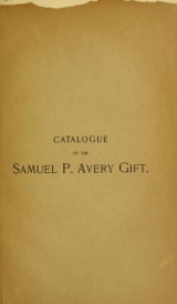 Cover of Catalogue of etchings and lithographs presented by Samuel P. Avery to the Cooper Union Museum for the Arts and Decoration