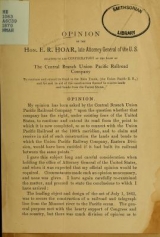 Cover of Opinion relating to and confirmatory of the right of the Central Branch Union Pacific Railroad Company