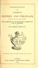 Cover of Collections towards a history of pottery and porcelain, in the 15th, 16th, 17th, and 18th centuries