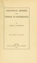 Cover of Colonial homes and their furnishings