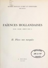 Cover of Faìences hollandaises, XVIIe - XVIIIe - debut XIXes