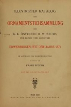 Cover of Illustrirter Katalog der Ornamentstichsammlung des K. K. Österreich. Museums für Kunst und Industrie